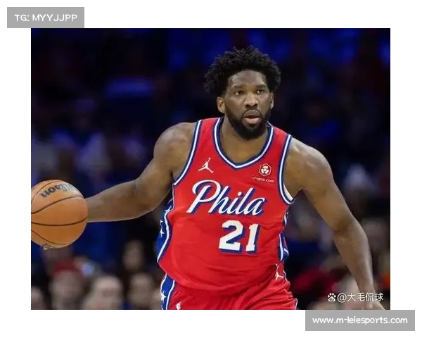 恩比德出战成疑,76人主场迎战步行者内线面临考验 恩比德出战成疑,76人主场迎战步行者内线面临考验